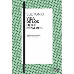 Vida de los doce césares (Trad. Cuatrecasas)