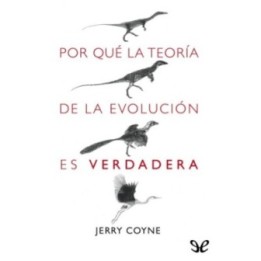 Por qué la teoría de la evolución es verdadera