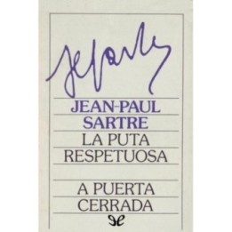 La puta respetuosa. A puerta cerrada