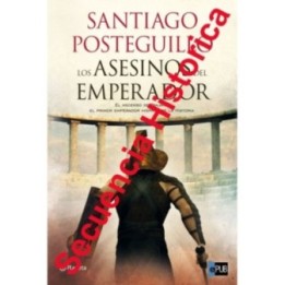 Los asesinos del emperador (Secuencia historica)