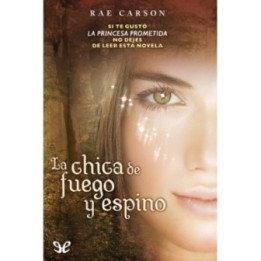 La chica de fuego y espino
