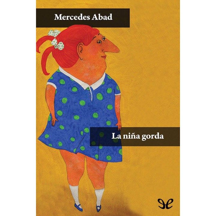 La niña gorda