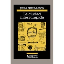 La ciudad interrumpida