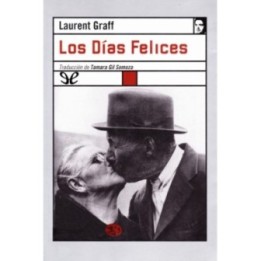 Los Días Felices