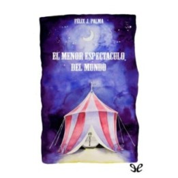 El menor espectáculo del mundo