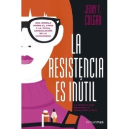 La resistencia es inútil