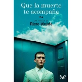 Que la muerte te acompañe