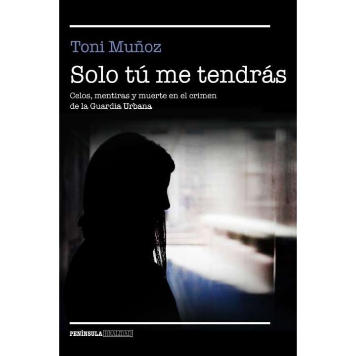Solo tú me tendrás
