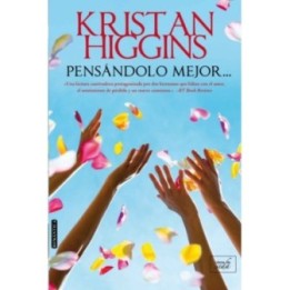 Pensándolo mejor…