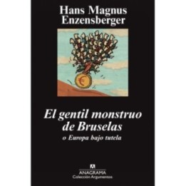 El gentil monstruo de Bruselas