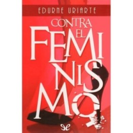 Contra el feminismo