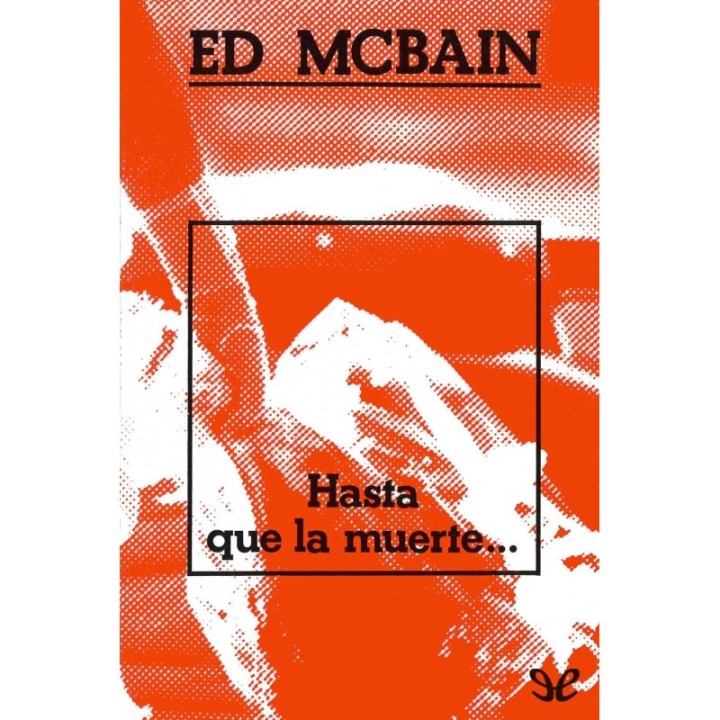 Hasta que la muerte…