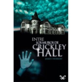 Entre los muros de Crickley Hall
