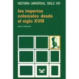 Los imperios coloniales desde el siglo XVIII