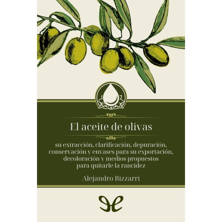 El aceite de olivas