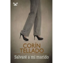Salvaré a mi marido