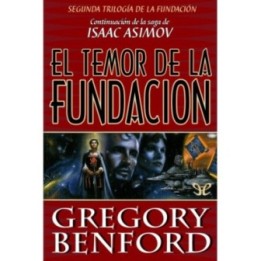 El temor de la Fundación