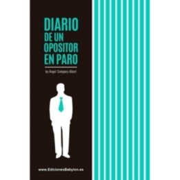 Diario de un opositor en paro