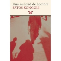 Una nulidad de hombre