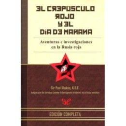 El crepúsculo rojo y el día de mañana