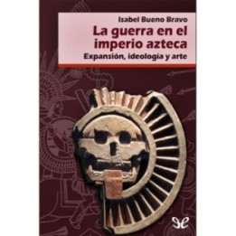 La guerra en el imperio azteca