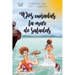 Dos cuñadas la mar de saladas