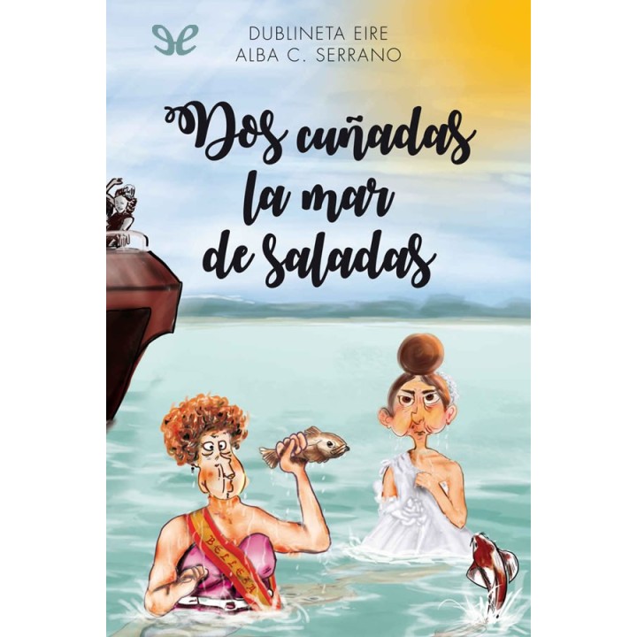 Dos cuñadas la mar de saladas