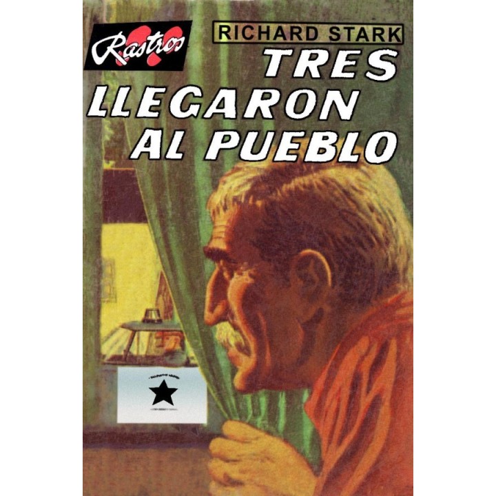 Tres llegaron al pueblo