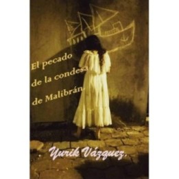 El pecado de la condesa de Malibrán