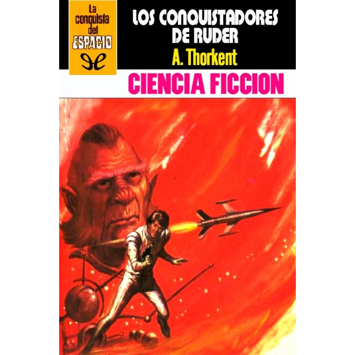 Los conquistadores de Ruder