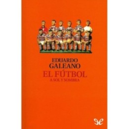 El fútbol a sol y sombra