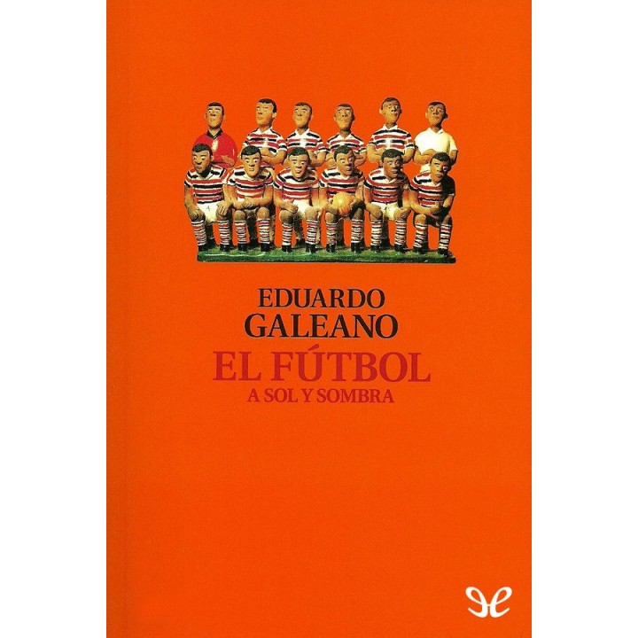 El fútbol a sol y sombra