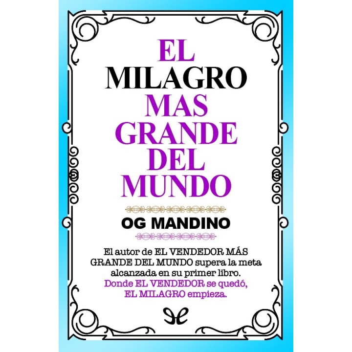 El milagro más grande del mundo