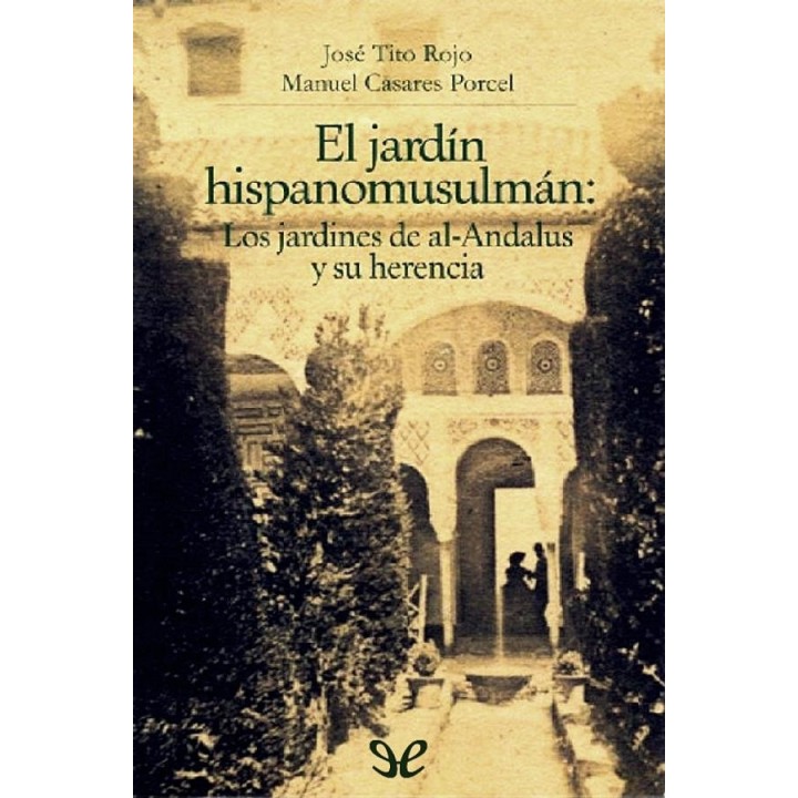 El jardín hispanomusulmán