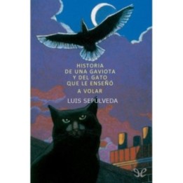 Historia de una gaviota y del gato que le enseñó a volar