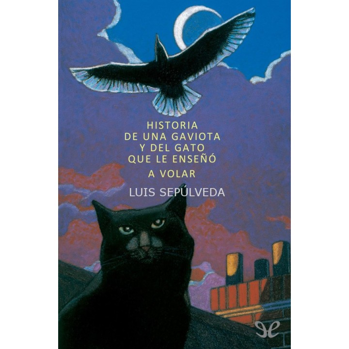 Historia de una gaviota y del gato que le enseñó a volar