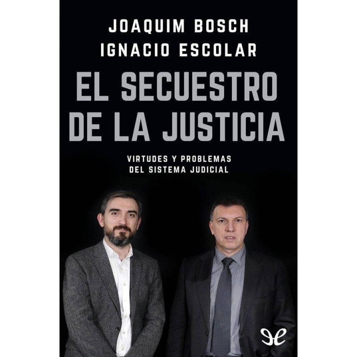 El secuestro de la justicia