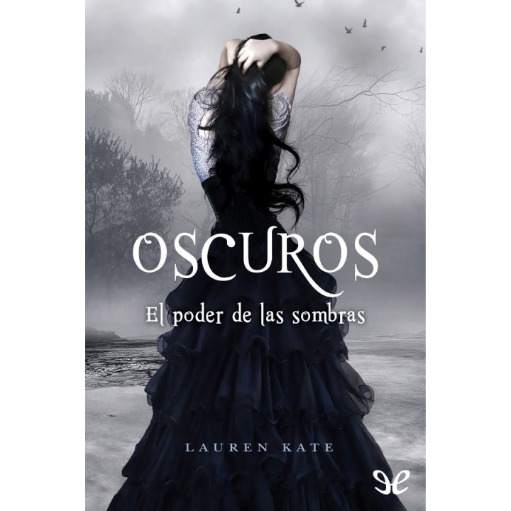 Oscuros. El poder de las sombras