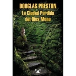 La Ciudad Perdida del Dios Mono