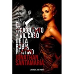 El truculento y vil caso de la rubia platino