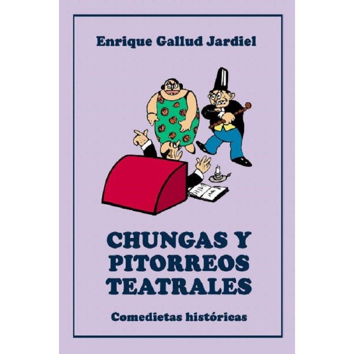 Chungas y pitorreos teatrales