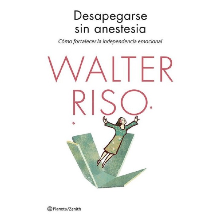 Desapegarse sin anestesia