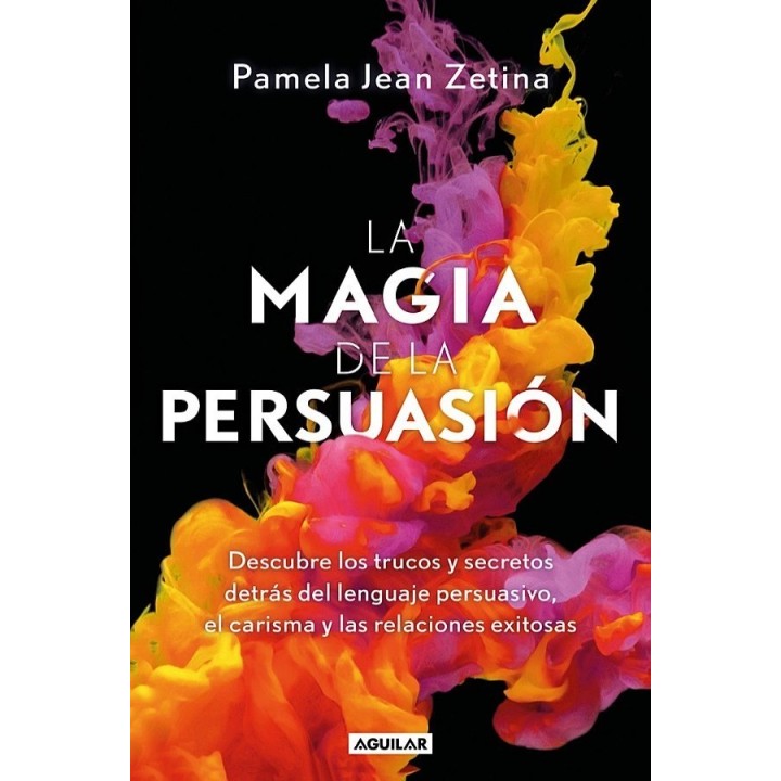La magia de la persuasión