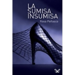 La sumisa insumisa