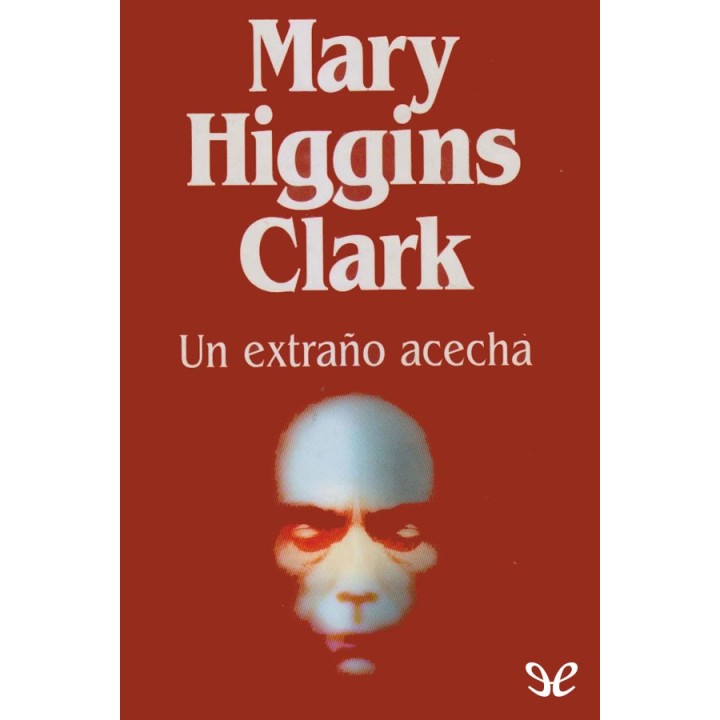 Un extraño acecha