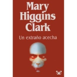 Un extraño acecha