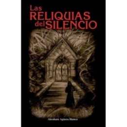 Las reliquias del silencio