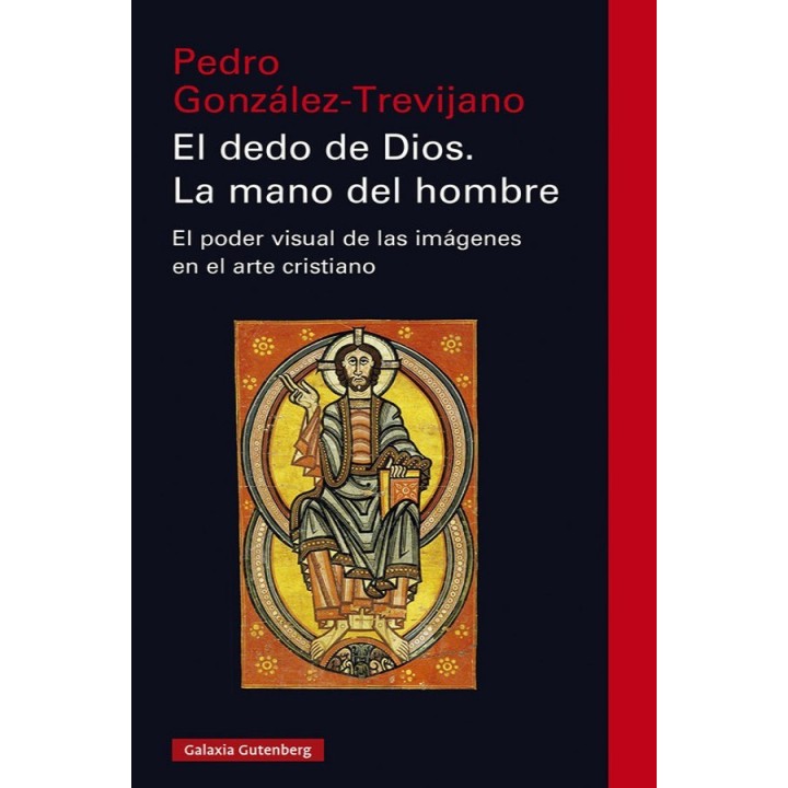 El dedo de Dios. La mano de hombre
