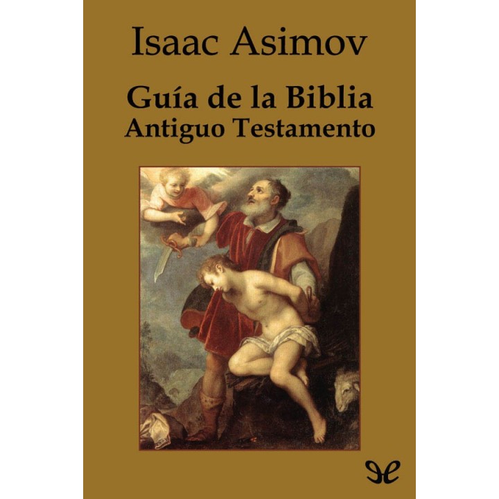 Guía de la Biblia. Antiguo Testamento