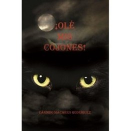 ¡Olé mis cojones!